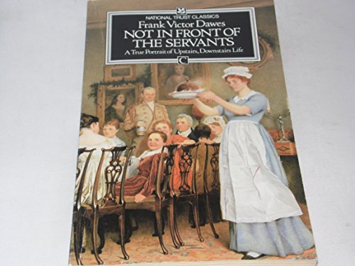 NOT IN FRONT OF THE SERV (National Trust Classics)
