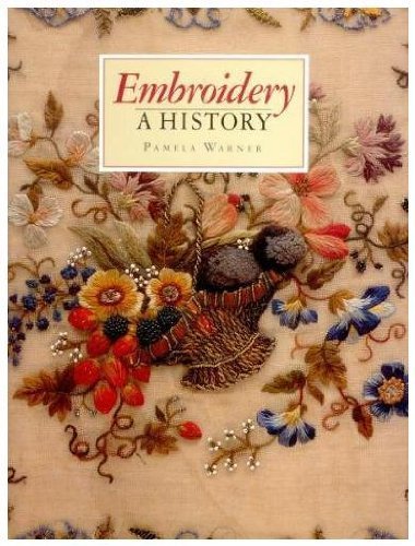 Embroidery: A History