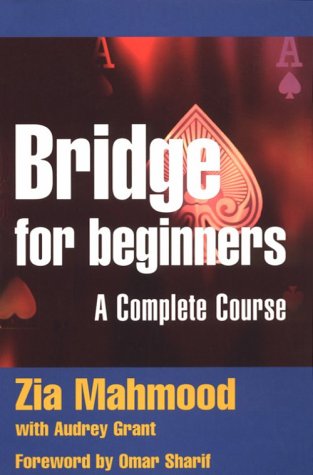 Bridge for Beginners: A Complete Course