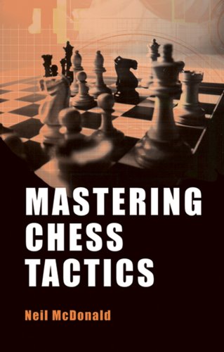 Mastering Chess Tactics