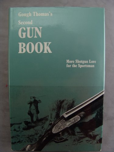 Gough Thomas's second gun book: more shotgun lore
