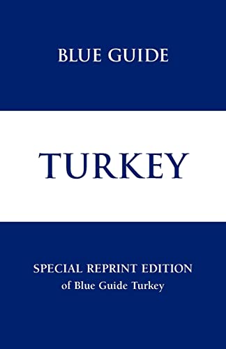 Blue Guide Turkey - Special Reprint Edition