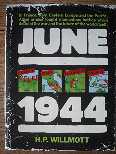 June 1944 France, Italy, Eastern Europe and the Pacific