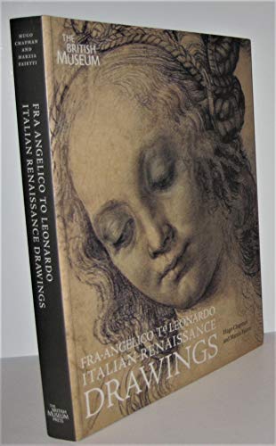 Fra Angelico to Leonardo Italian Renaissance Drawings /anglais