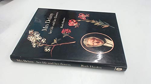 Mrs Delany: her life and her flowers