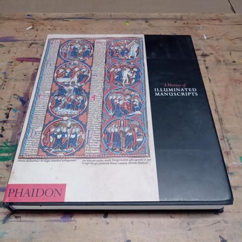 A History of Illuminated Manuscripts