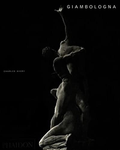 Giambologna: The Complete Sculpture