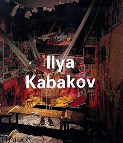 Ilya Kabakov (Phaidon Contemporary Artists Series)