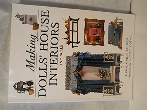 Making Dolls' House Interiors in 1/12 Scale