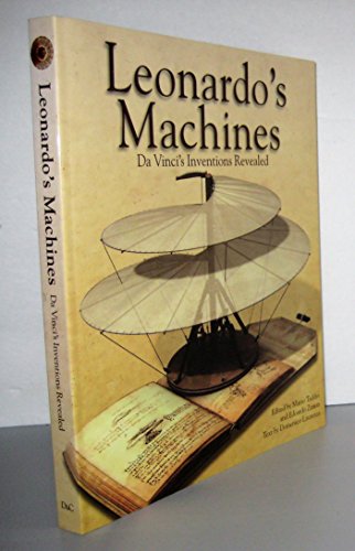 Leonardo's Machines: Da Vinci's Inventions Revealed