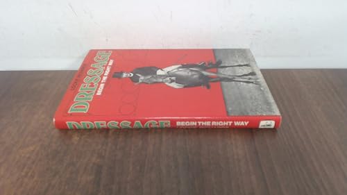 Dressage: Begin the Right Way