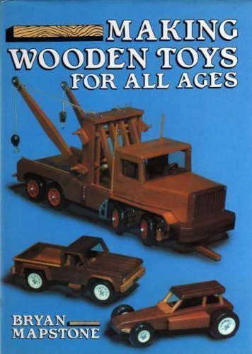Making Wooden Toys for All Ages