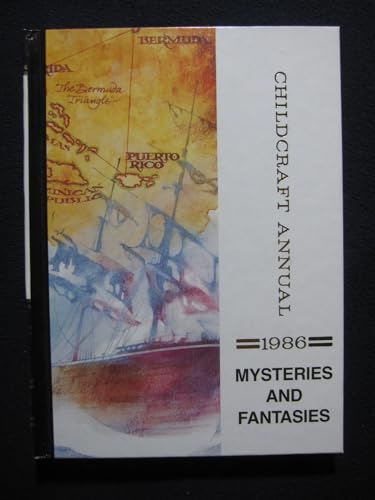 Mysteries and fantasies (The 1986 Childcraft annual)