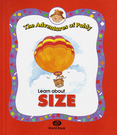Learn About Size (The Adventures of Poldy)
