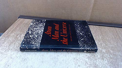 Atom, Man, and the Universe: The Long Chain of Complications