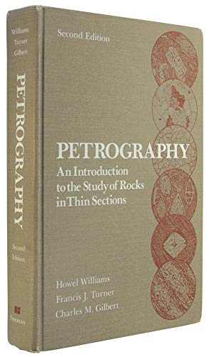 Petrography: An Introduction to the Study of Rocks in Thin Section