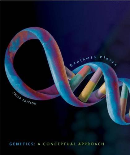 Genetics: A Conceptual Approach 3rd Edition