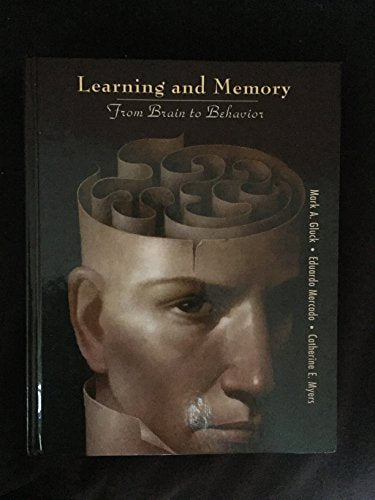 Learning and Memory: From Brain to Behavior