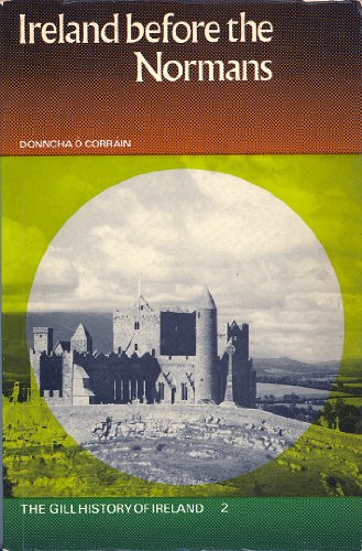 Ireland Before the Normans (History of Ireland)