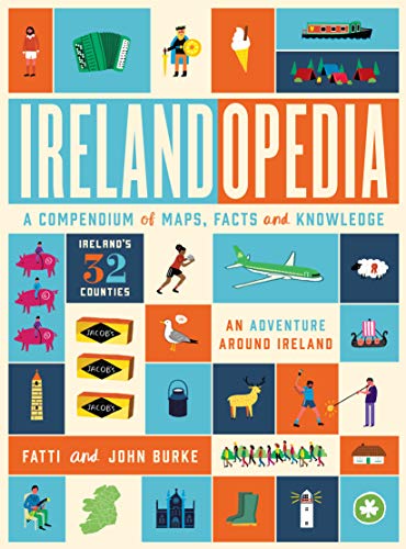 Irelandopedia - A Compendium of Map, Facts and Knowledge: A Compendium of Map, Facts and Knowledge