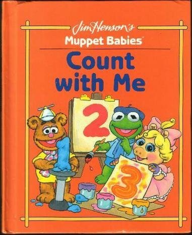 Count With Me (My First Book Club) (Jim Henson's Muppet Babies)