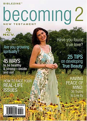 Becoming 2: The Complete New Testament (New Century Version) (Biblezine)