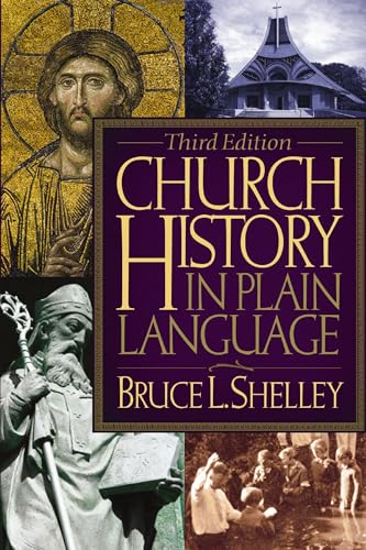 Church History in Plain Language, 3rd Edition