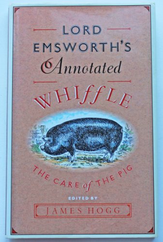 Lord Emsworth's Annotated Whiffle