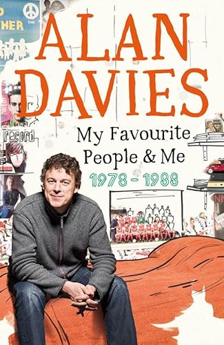 My Favourite People & Me: 1978-1988