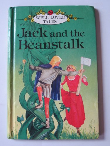 Jack And The Beanstalk (Well Loved Tales)