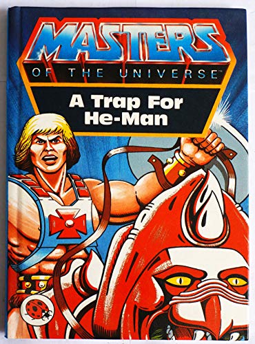 Trap for the He-man (Masters of the Universe S.)