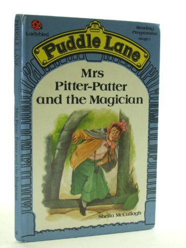 Mrs. Pitter Patter and the Magician (Puddle Lane Reading Program/Stage 1, Book 4)