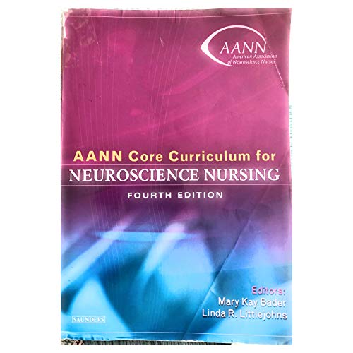 AANN Core Curriculum for Neuroscience Nursing