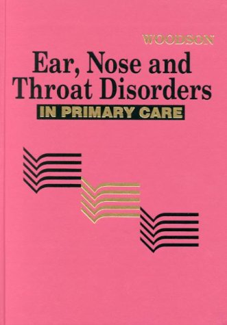 Ear, Nose & Throat Disorders for Primary Care Providers