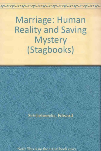 Marriage: Human Reality and Saving Mystery