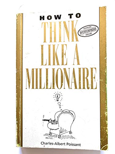 How to Think Like a Millionaire