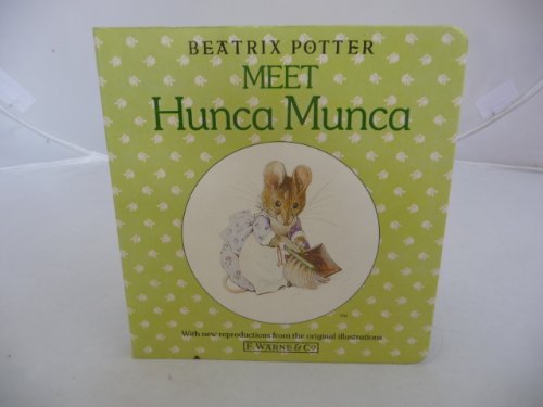 Meet Hunca Munca (First Board Book, Potter)
