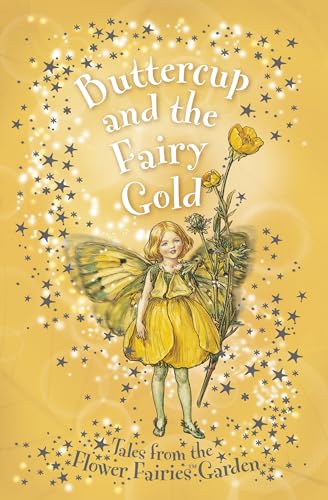 Buttercup & the Fairy Gold--FFF ch bk 5: A Flower Fairies Friends Chapter Book