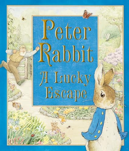 Peter Rabbit: A Lucky Escape