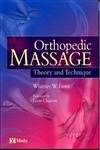 Orthopedic Massage: Theory and Technique
