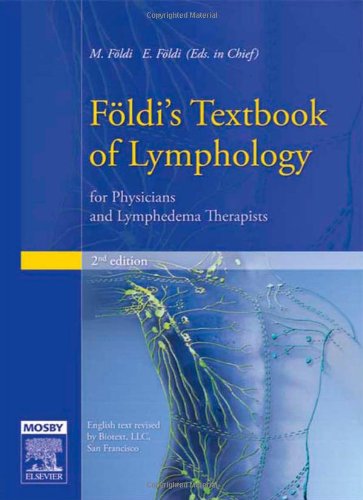 Foeldi's Textbook of Lymphology: For Physicians and Lymphedema Therapists, 2e