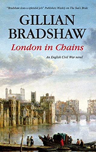 London in Chains (An English Civil War Novel, 1)