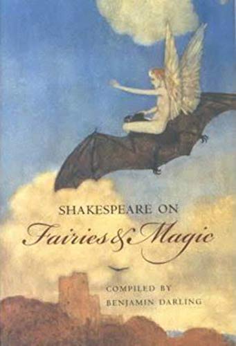 Shakespeare on Fairies and Magic