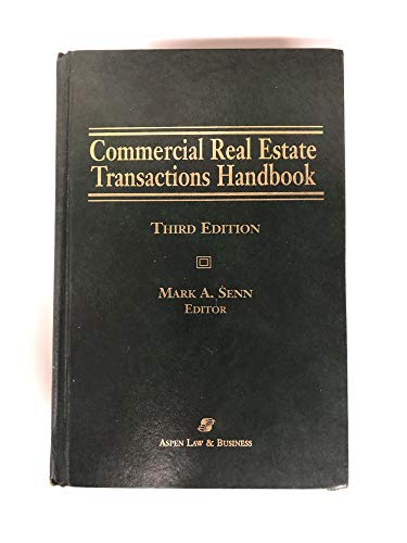 Commercial Real Estate Transactions Handbook, 3rd Edition