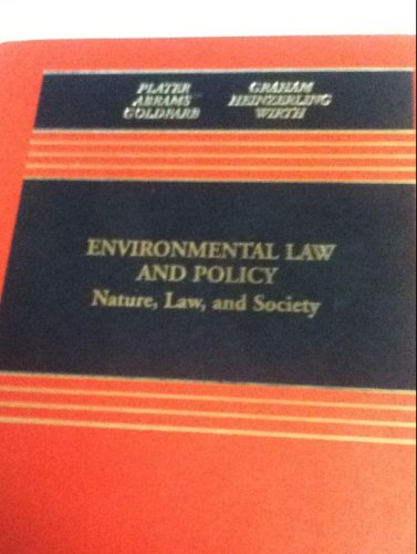 Environmental Law and Policy: Nature, Law, and Society