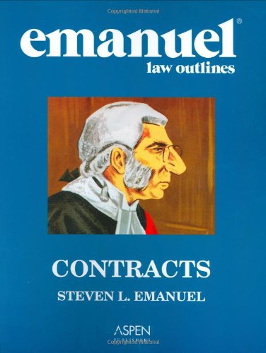 Emanuel Law Outlines: Contracts