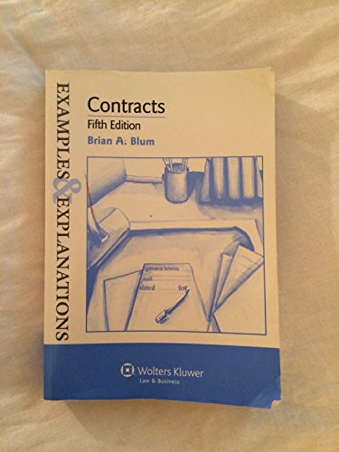Contracts: Examples & Explanations, 5th Edition