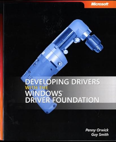 Developing Drivers With the Windows Driver Foundation