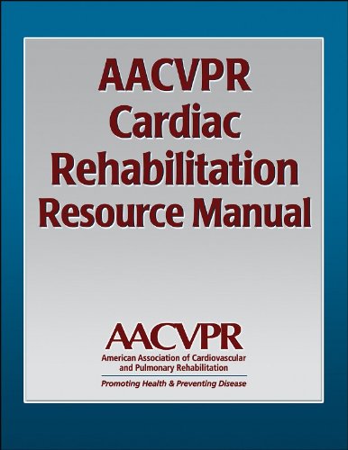 AACVPR Cardiac Rehabilitation Resource Manual