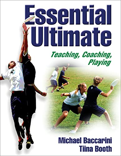 Essential Ultimate: Teaching, Coaching, Playing